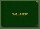 ������� "VILJANDI"